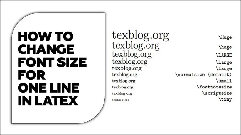 How To Change Font Size For One Line In Latex: Quick Tips