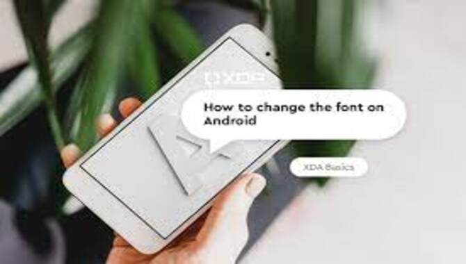 How To Change The Font On Samsung, LG, Xiaomi, Vivo, And Oneplus