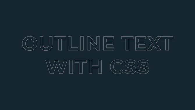 How To Use CSS Font Outlines