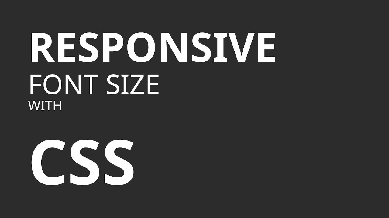How To Use Dynamic Font Size CSS Effectively