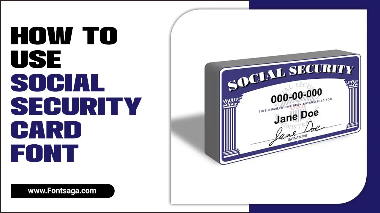 How To Use Social Security Card Font