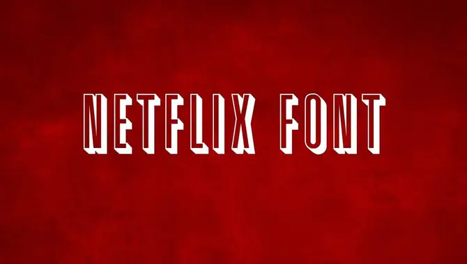 How To Use The Netflix Font In Design Projects