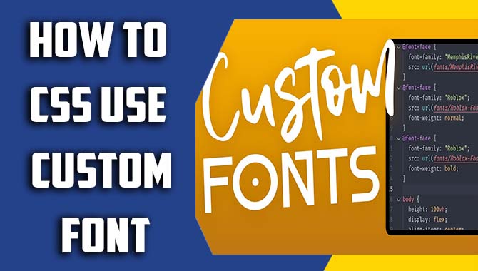 How To CSS Use Custom Font