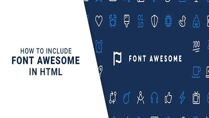 How To Include Font Awesome In HTML: A Beginner’s Guide