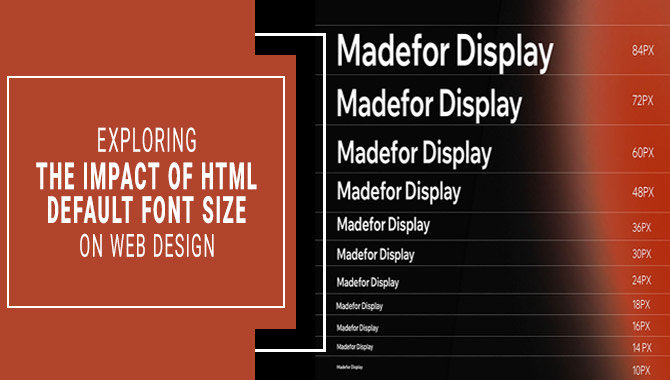 Impact Of HTML Default Font Size On Web Design