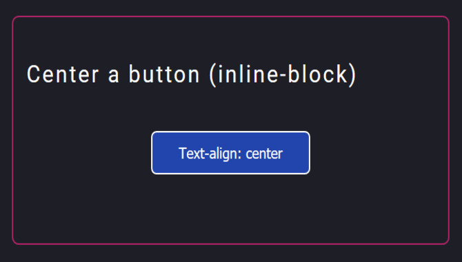Inline Css To Center Text Inside A Button