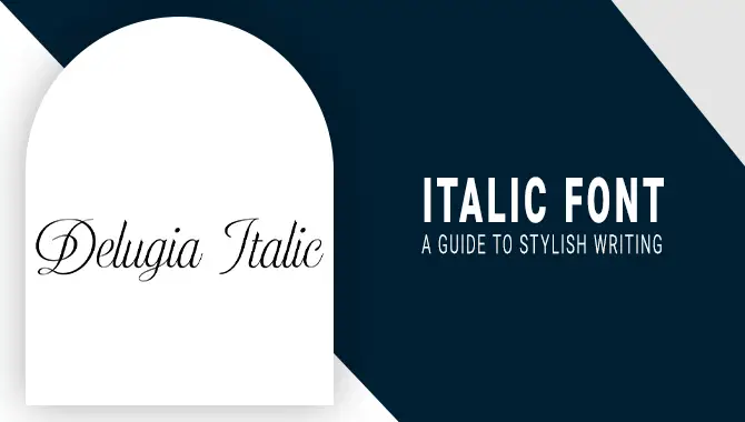 Italic Font