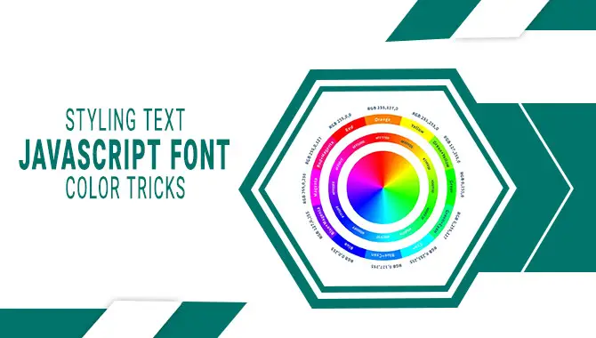 Styling Text: JavaScript Font Color Tricks