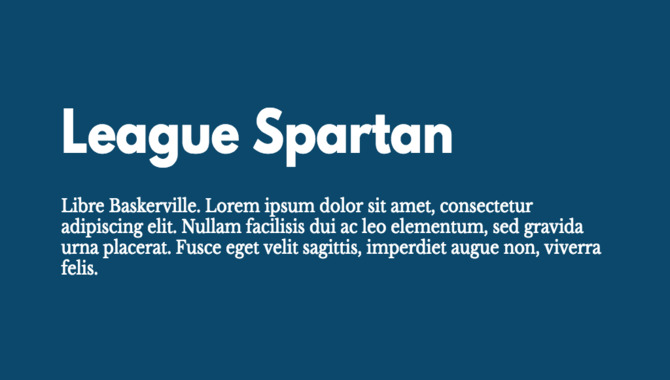 League Spartan + Libre Baskerville