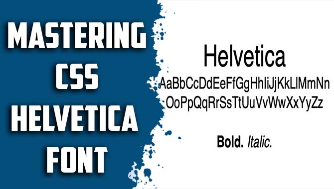 Mastering Css Helvetica Font