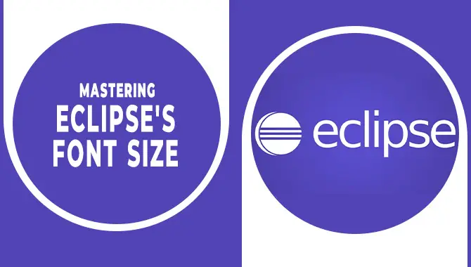 Mastering Eclipse's Font Size