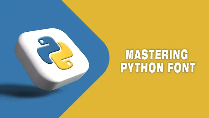 Mastering Python Font