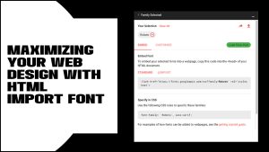 Maximizing Your Web Design With Html Import Font