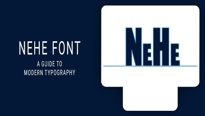 Nehe Font