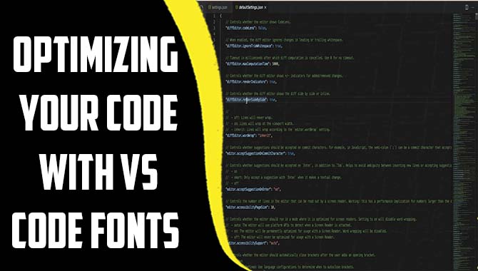 Optimizing Your Code With VS Code Fonts 
