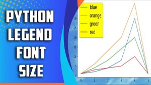 Python Legend Font Size: Enhance Visualization And Customization