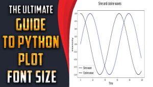 The Ultimate Guide To Python Plot Font Size