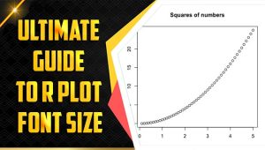 Ultimate Guide To R Plot Font Size