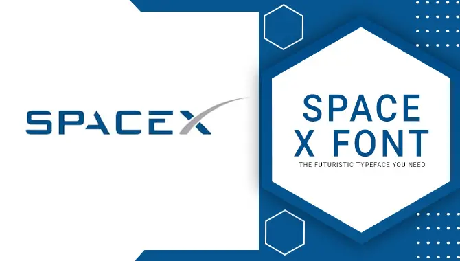 Space X Font: The Futuristic Typeface You Need