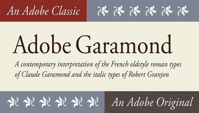 The Early Modern Period Of The Garamond Font Family