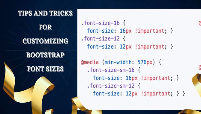 Tips And Tricks For Customizing Bootstrap Font Sizes