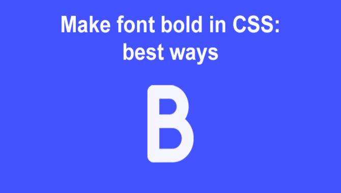 Troubleshooting Bold Fonts In CSS