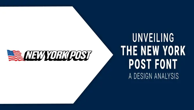 Unveiling The New York Post Font