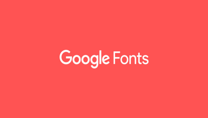 What Are Google Fonts