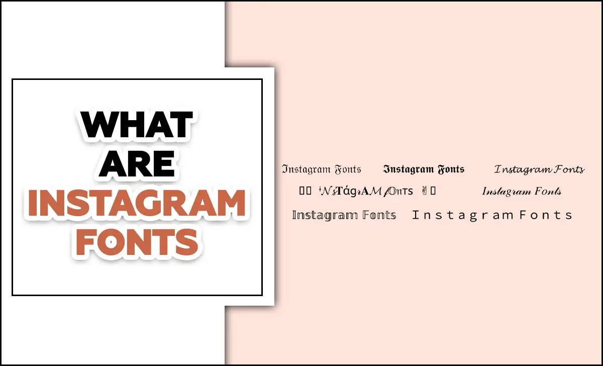 What Are Instagram Fonts