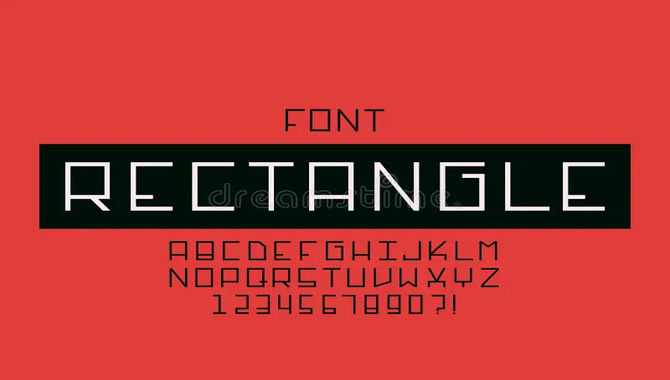 What Is A Rectangle Font