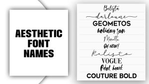 Aesthetic Font Names – Here Are The Details