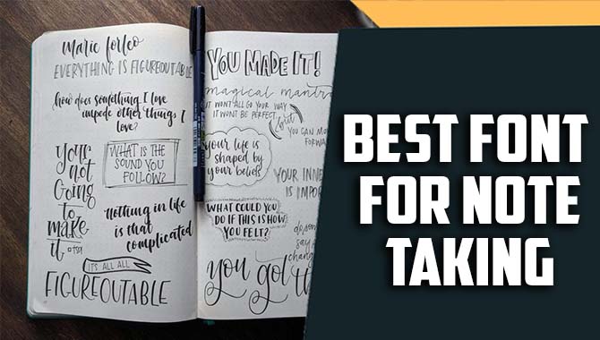 Boost Your Productivity With The Best Font For Note Taking