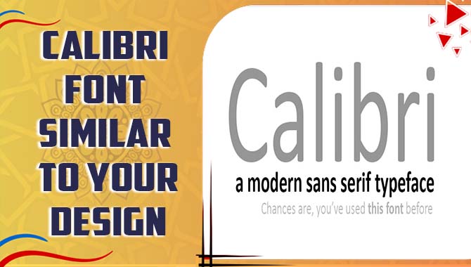 Calibri Font Similar To Your Design