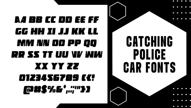 Catching Police Car Fonts