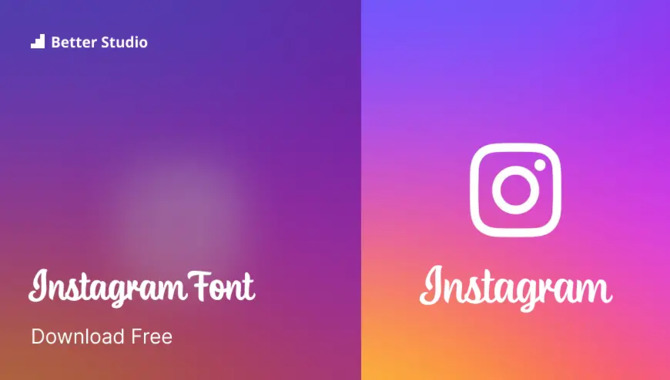 Characteristics Of The Font Used In The Instagram Logo