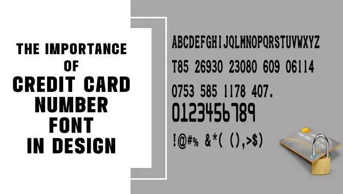 The Importance Of Credit Card Number Font In Design