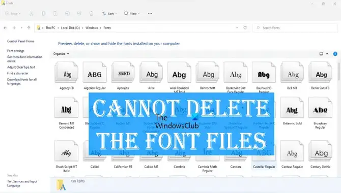 Deleting Font Files On Windows - Benefits And Considerations