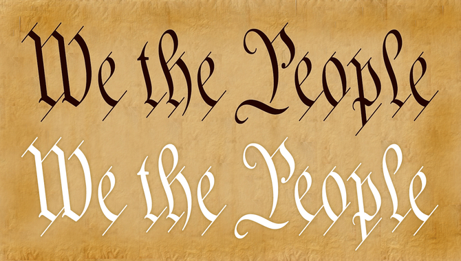 Discover The Secrets Of What Font Is We The People