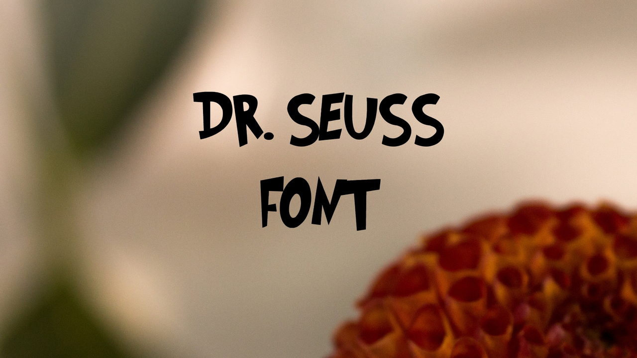 Downloading The DR Seuss Font From A Reputable Website