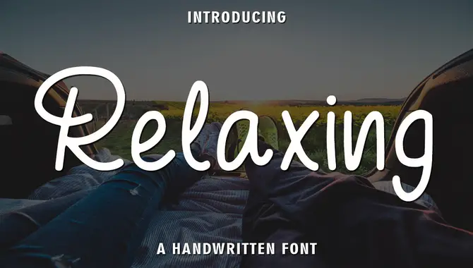Easy Steps For Installing Relaxing Font