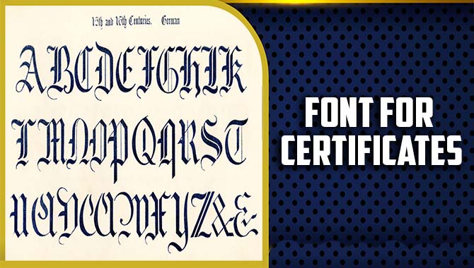Font For Certificates