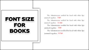 The Importance Of Font Size For Books: A Practical Approach