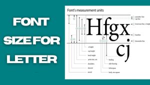 The Ultimate Guide To Font Size For Letter