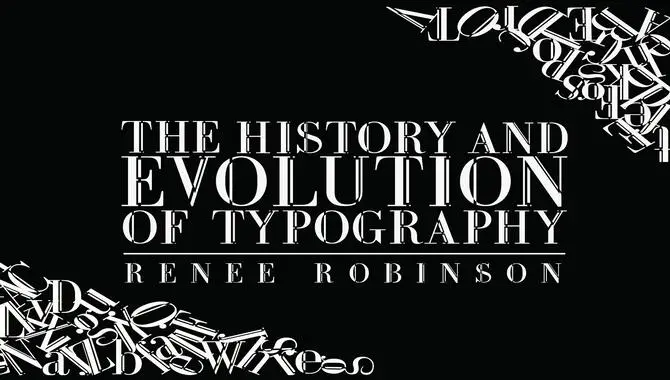 History Of Typography And Font Design
