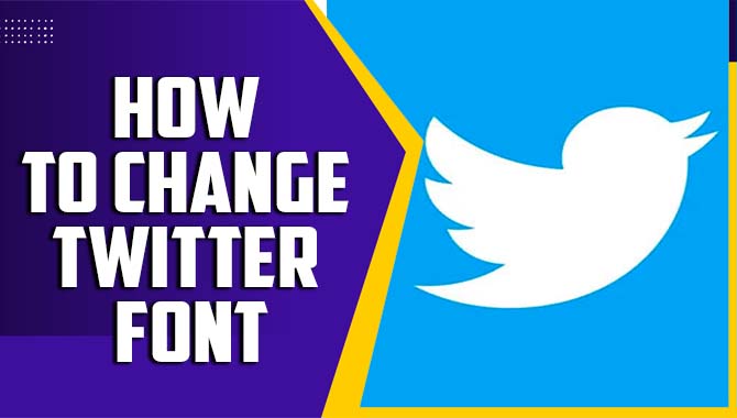How To Change Twitter Font