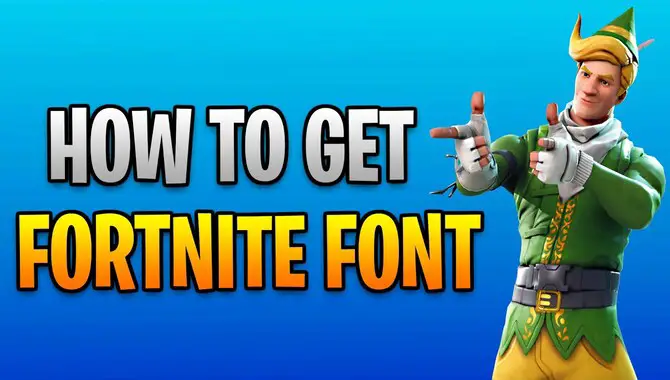How To Change Your Fortnite Font