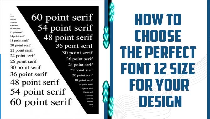 How To Choose The Perfect Font 12 Size For Your Design