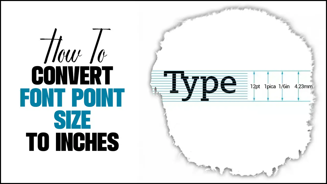 How To Convert Font Point Size To Inches