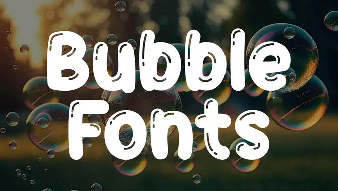 How To Find The Perfect Bubble Font For Your Design