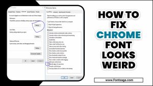 How To Fix Chrome Font Looks Weird: A Quick Guide